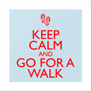 Keep Calm and Go For A Walk Posters and Art